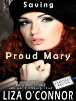 Saving Proud Mary