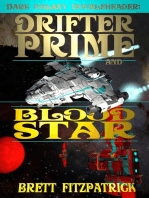 Dark Galaxy Doubleheader : Drifter Prime and Blood Star: Dark Galaxy