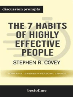 Summary: "The 7 Habits of Highly Effective People: Powerful Lessons in Personal Change" by Stephen R. Covey | Discussion Prompts