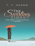The Swirling Tides: A Tiger Mother's Journey Toward Love