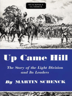Up Came Hill: The Story of the Light Division and Its Leaders