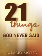 21 Things God Never Said: Correcting Our Misconceptions About Evangelism