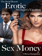 The Swirl Resort, Erotic Swinger's Vacation, Sex Money