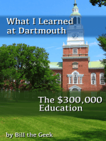 What I Learned at Dartmouth, The $300,000 Education