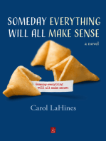 Someday Everything Will All Make Sense