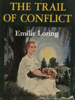 The Trail of Conflict