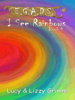 I See Rainbows