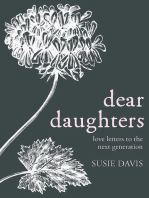 Dear Daughters: Love Letters to the Next Generation