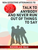 1034 Effective Utterances to Talk to Anybody and Never Run out of Things to Say