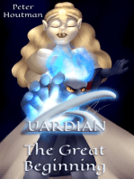 Guardian: The Great Beginning