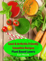 Gout & Arthritis Friendly Smoothie Recipes - Plant Based Lovers: Gout & Arthritis Smoothie Recipes, #1