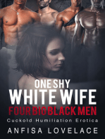 One Shy White Wife, Four Big Black Men