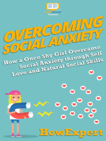 Overcoming Social Anxiety: How a Once Shy Girl Overcame Social Anxiety through Self Love and Natural Social Skills
