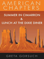 Summer in Cimarron & Lunch at the Dixie Diner: American Chapters