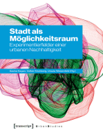 Stadt als Möglichkeitsraum: Experimentierfelder einer urbanen Nachhaltigkeit