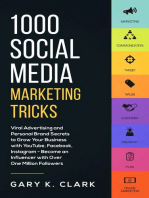 1000 Social Media Marketing Tricks: Viral Advertising and Personal Brand Secrets to Grow Your Business with YouTube, Facebook, Instagram - Become an Influencer with Over One Million Followers