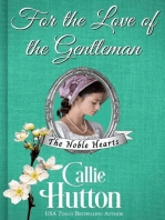 For the Love of the Gentleman: The Noble Hearts Series, #6