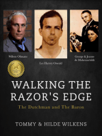 Walking The Razor's Edge: The Dutchman and The Baron
