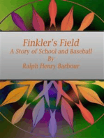 Finkler's Field: A Story of School and Baseball