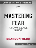 Mastering Fear: A Navy SEAL's Guide by Brandon Webb | Conversation Starters