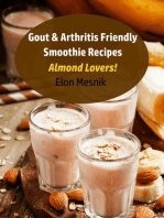 Gout & Arthritis Friendly Smoothie Recipes - Almond Lovers!