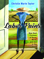 Labor Pains: New Deal Fictions of Race, Work, and Sex in the South