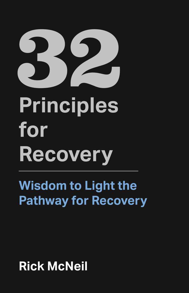 32 Principles for Recovery by Rick McNeil (Ebook) - Read free for 30 days
