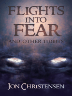 Flights Into Fear: and other tidbits