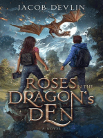 Roses in the Dragon's Den