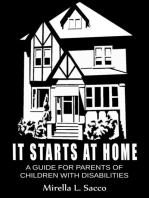 It Starts At Home: A Guide For Parents Of Children With Disabilities