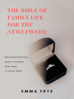 The Bible of Family Life for the Newlyweds: Recommendations, Major Mistakes and Ways to Solve Them