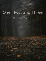 One, Two, and Three