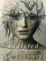 Addicted: Dark Road, #1