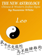 Leo The New Astrology – Chinese and Western Zodiac Signs: The New Astrology by Sun Sign: New Astrology by Sun Signs, #5