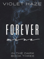Forever Mine: In the Dark, #3