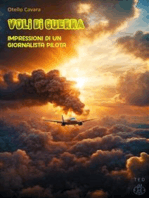 Voli di guerra: Impressioni di un giornalista pilota