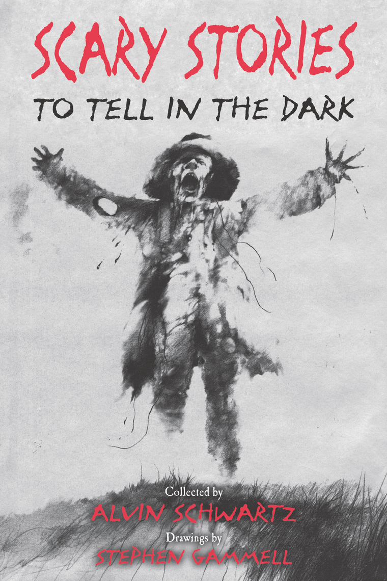 Read Scary Stories to Tell in the Dark Online by Alvin Schwartz and Stephen Gammell Books