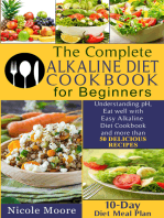 The Complete Alkaline Diet Cookbooks for Beginners: Understand pH, Eat Well with Simple Alkaline Diet Cookbook and more than 50 DELICIOUS RECIPES.10 Day Meal Plan