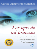 Los ojos de mi princesa: Versión completa de "La fuerza de Sheccid"