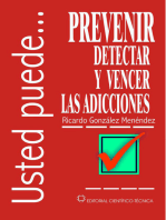 Prevenir, detectar y vencer las adicciones