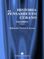 Historia del pensamiento cubano Volumen I: Formación y liberación del pensamiento cubano.Tomo 2: Del liberalismo esclavista al liberalismo abolicionista