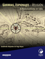 Guerras, espionajes y religión. El protestantismo en Cuba