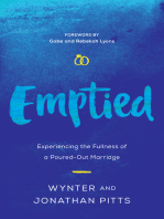 Emptied: Experiencing the Fullness of a Poured-Out Marriage