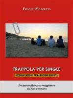 Trappola per single