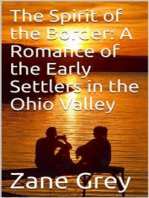 The Spirit of the Border: A Romance of the Early Settlers in the Ohio Valley