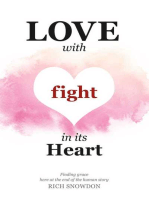 Love With Fight in Its Heart: Finding grace here at the end of the human story
