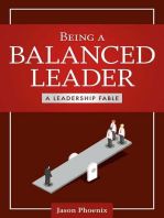 Being a Balanced Leader: A Leadership Fable