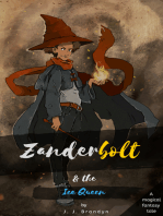 Zanderbolt & the Ice Queen