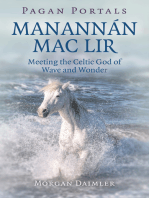 Pagan Portals - Manannán mac Lir: Meeting The Celtic God Of Wave And Wonder