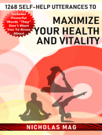 1268 Self-help Utterances to Maximize Your Health and Vitality